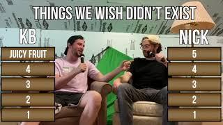 Things We Wish Didn't Exist w/ Nick Turani & KB No Swag