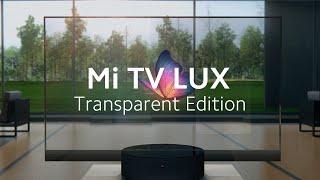 #MiTVLUX Transparent Edition