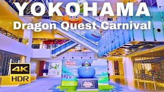 【4K HDR】Dragon Quest Carnival in Yokohama Minato Mirai