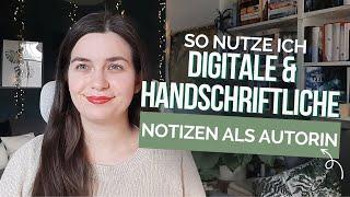 Digitale vs handschriftliche Notizen  So halte ich meine Ideen und wichtige Schreibinfos fest