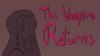 The Vampire Returns || OC animatic