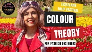 Colour Theory for Fashion Designers | At Tesseler Tulip Festival  | Learn with Samita