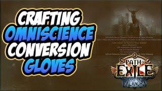 Crafting Omniscience Physical Conversion Tornado Shot Gloves - 3.19 Lake of Kalandra