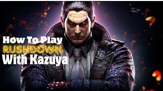 Tekken 8 | 5 Tips To Improve Your Rushdown With Kazuya