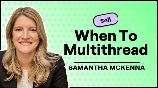 Master Parallel Selling Strategies to Speed Up Every Deal (Samantha McKenna, #samsales Consulting)