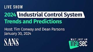 2024 Industrial Control Systems Trends and Predictions