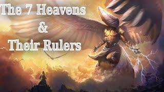 The 7 Heavens & Their Rulers: Angels Of Jewish Lore (Part 3): Angelology