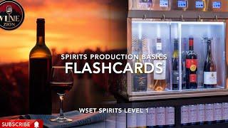 Flashcards: SPIRITS PRODUCTION BASICS