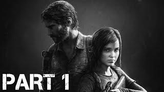 The Virus  - The Last of Us (Walkthrough Gameplay) Ep. 1