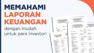 Belajar Analisa Fundamental Saham dari 0 - Cara Baca Laporan Keuangan