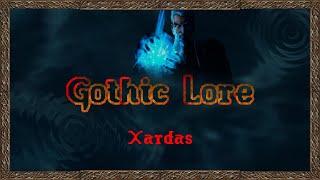 Gothic Classic Lore: Xardas (spoilers)