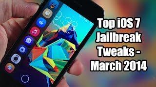 Top Jailbreak Tweaks - March 2014 - Collab with JBTech17!