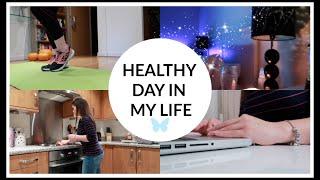 HEALTHY DAY IN MY LIFE | HEALTHY HABITS | Home with Hanna