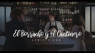 Borracho y Cantinero (Video Lyric) - José "Papo"  Rivera #MusicaCristiana #Lyrics #JosePapoRivera