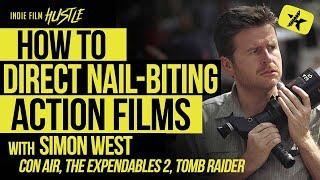 How to Direct Nail-Biting Action Films with Con Air's Simon West