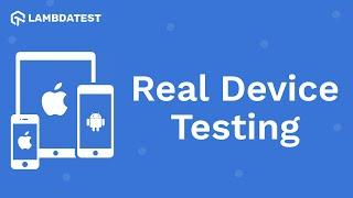 How To Perform Real-Time Testing On Real Devices| Manual Testing | LambdaTest