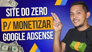 AULÃO COMPLETO: como fazer um site do zero para monetizar no GOOGLE ADSENSE!