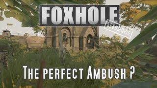 Foxhole ️  "The perfect Ambush ?" - // Best Ingame Moments [GER/EN]