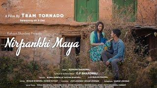 Official Video: Nirpankhi Maya || Ruhaan Bhardwaj || Gunjan Dangwal || Team Tornado || O.P Bhardwaj