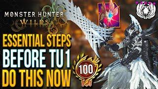 Monster Hunter Wilds - Do This Now Before TITLE UPDATE 1 & Big Warning from Capcom