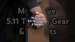 5.11 Tactical Gear & Gadgets You Should Check Out #511 #tactical #shorts