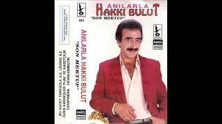 Hakkı Bulut - Son Mektup (yüksek kalite)