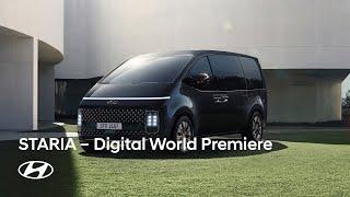 Hyundai STARIA Digital World Premiere