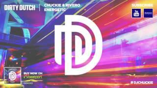 Chuckie & RIVERO - Energetic [DDM093]