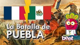 HISTORIA DE LA BATALLA DE PUEBLA | Mexico, 5 de Mayo de 1862