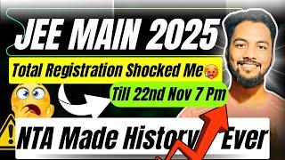 Highest Ever Registration|Total Number Of Jee Main 2025 Registration|Total Registration In Jee Main