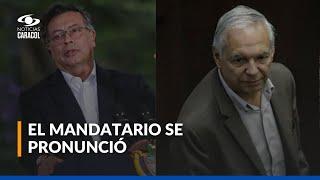 Presidente Gustavo Petro le pide la renuncia al ministro de Hacienda, Ricardo Bonilla