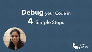 How to Debug your Code in 4 Simple Steps | Any Language