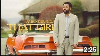 That girl. Song by Amrinder Gill.