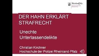 Der Hahn erklärt Strafrecht - Unterlassensdelikte