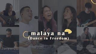 Malaya Na (Dance in Freedom) | Victory Worship