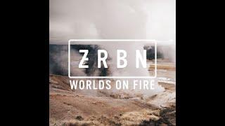 wolrds on fire-Zerbin(sub español)
