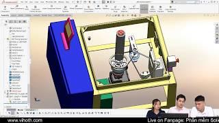 No 83: Hướng dẫn thiết kế máy trong SOLIDWORKS