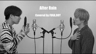 After Rain / 3House〈Covered by FUGA , ROY〉