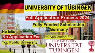  How to Apply at University of Tübingen, Germany | Free Application, No English Test, Scholarships