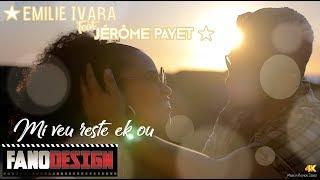 Emilie IVARA Feat Jérôme PAYET  - Mi veu reste ek Ou [CLIP OFFICIEL] By FanoDesign #4K