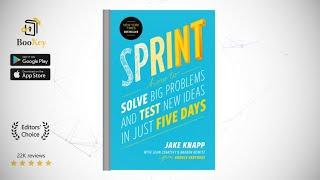 Sprint Book Summary By Jake Knapp   How to Test New Ideas in Just Five Days