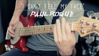 I Can't Feel My Face - The Weeknd (Paul Rogue Rock Mix - Feat. Adam Caranfa)