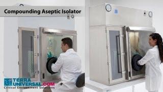 Compounding Aseptic Isolator, Terra Universal