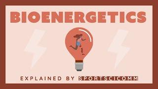 Bioenergetics