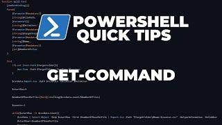 PowerShell Quick Tips : Get-Command