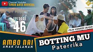 EPISODE #46 | AMBO NAI ANAK JALANAN | TIMUR KOTA | KOMEDI BUGIS | VIRAL