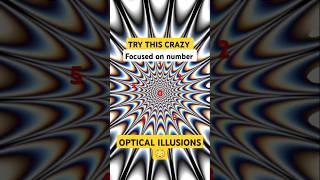 TRY THIS CRAZY OPTICAL ILLUSION#newillusion  #opticalillusion #bestillusion #mindillusion #mindset