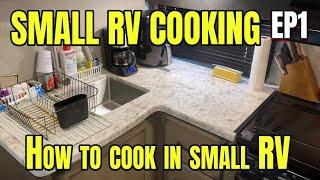 Small RV Kitchen Cooking. Cooking with the Tall Man and Lisa