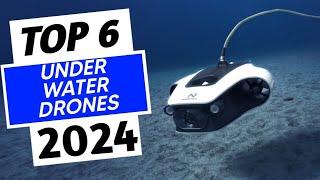 Top 6 Best Underwater Drones In 2024