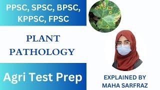 Plant Pathology | Seed Certification | AO | KPPSC | PPSC | SPSC | BPSC | FPSC | LEA | MAHA